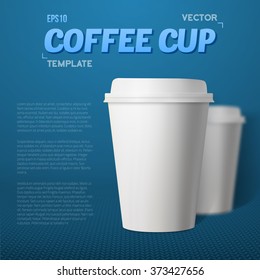 Illustration of Vector Coffee Cup Set with Blur Depth of Field Effect. Photorealistic 3D Vector EPS10 Paper Coffee Cup Mockup Set