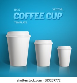 Illustration of Vector Coffee Cup Set. Photorealistic 3D Vector EPS10 Paper Coffee Cup Mockup Set