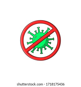 illustration vector of Coronavirus 2019-nCoV warning. flat virus strain model. Novel coronavirus is crossed out with red STOP sign