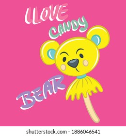 Illustration vector cute funny lollipop design with text and background. style of bear