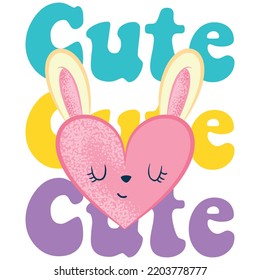 Vector de ilustración Corto corazón con orejas de conejo, texto Cute , estilo de moda infantil.