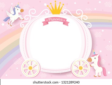 Illustration vector of cute princess cart decorated with crown and unicorn on pink and rainbow background design for frame and template.