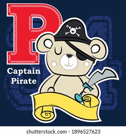 Illustration vector cute teddy bear pirate with text and background for fashion design or other products.