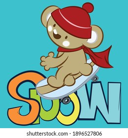 Illustration vector cute teddy bear with snowboard suit and text for fashion design or other products.