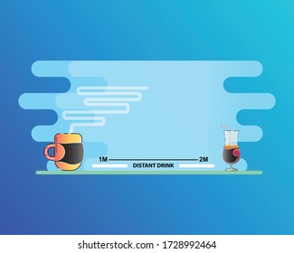 Illustration vector of distant drink, good for covid 19 campaign (social distancing)