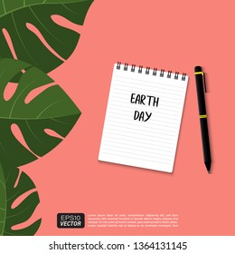 Illustration vector EPS10: earth day written on the notepad