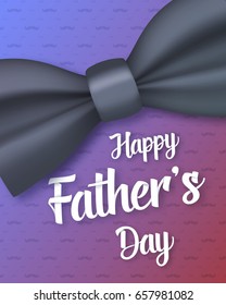 Illustration of Vector Father's Day Greeting Card. Realistic Bow Tie with Happy Father Day Lettering Wish