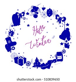 Illustration, vector frame, blue silhouette on a white background. Set of winter elements and festive Christmas characters. Caption Hello winter.
