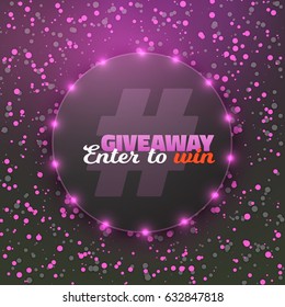 Illustration of Vector Giveaway Button. Enter to Win Prize Template. Realistic Button with Confetti
