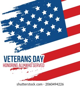 Illustration Vector Graphic of American veterans day background with America's National Flag and text veterans day honoring all who served perfect for presentation and card