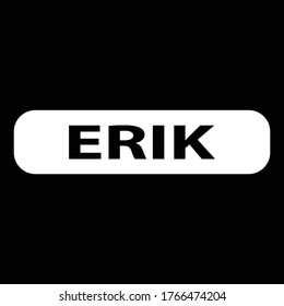 illustration vector graphic of background "ERIK"