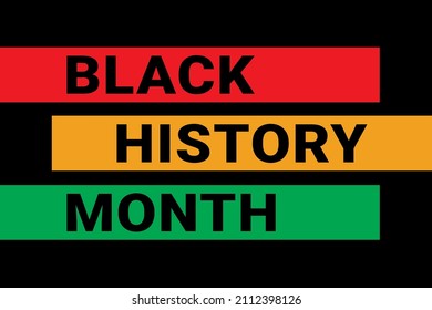 Illustration vector graphic of Black History Month. The illustration is Suitable for banners, flyers, stickers, Card, etc.