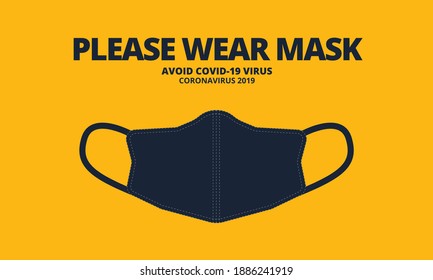 Illustration vector graphic of black mask symbol and please wear mask avoid covid-19 virus attention sign on yellow background. Signage or sticker for help reduce the risk of coronavirus Covid-19.