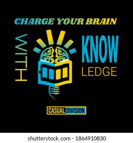 Illustration vector graphic of book, battery, book, lights, brain and lettering "Charge Your Brain", perfect for t-shirts design, clothing, hoodies, etc. T-shirts design clothing smart teenagers