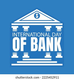 illustration vector graphic of building a bank building with four pillars, perfect for international day, international day of bank, celebrate, greeting card, etc.