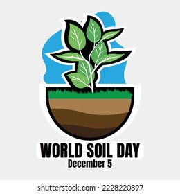 illustration vector graphic of green plants grow in fertile soil, perfect for international day, world soil day, celebrate, greeting card, etc.