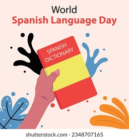 illustration vector graphic of a hand holding a book spanish dictionary, perfect for international day, world spanish language day, celebrate, greeting card, etc.
