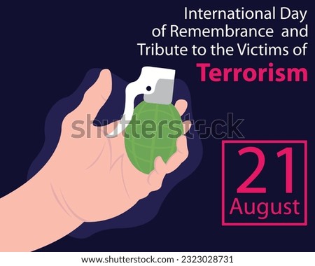 illustration vector graphic of  hand holding active grenade, perfect for international day, remembrance and tribute, victims of terrorism, celebrate, greeting card, etc.