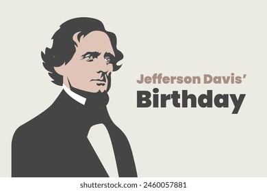 Illustration vector graphic of Jefferson Davis birthday. Good for poster