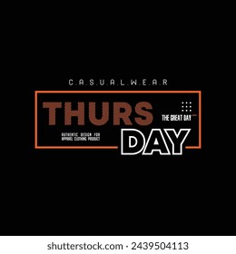Illustration vector graphic of lettering, thursday, perfect for t-shirts design, clothing, hoodies, etc.