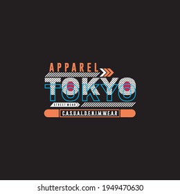 Illustration vector graphic of lettering, tokyo fashion, perfect for t-shirts design, clothing, hoodies.