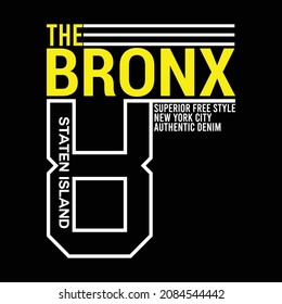 illustration vector graphic of lettering typography the bronx new york city number eight design good for tshirt apparel and background print distro fashion