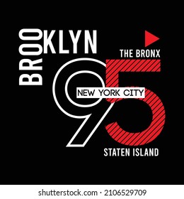 illustration vector graphic of lettering typography brooklyn new york city number ninety five design perfect for tshirt apparel and background print logo