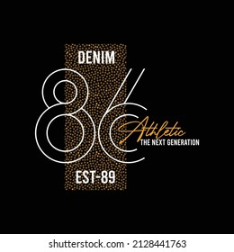 illustration vector graphic of lettering typography athletic denim number eighty six design perfect for tshirt apparel and background print logo