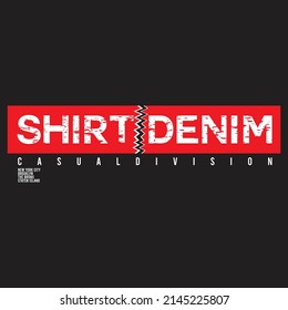 illustration vector graphic of lettering typography shirt denim design perfect for tshirt apparel and background print logo