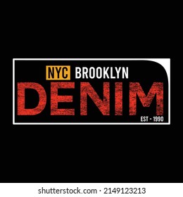 illustration vector graphic of lettering typography denim brooklyn new york city design perfect for tshirt apparel and background print logo