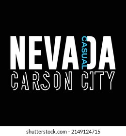 illustration vector graphic of lettering typography nevada carson city casual design perfect for tshirt apparel and background print logo