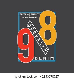 illustration vector graphic of lettering typography brooklyn new york city denim number ninety eight design perfect for tshirt apparel and background print logo