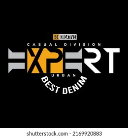 illustration vector graphic of lettering typography expert casual division design apparel and background print logo