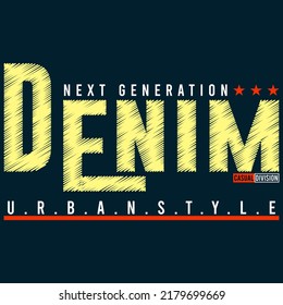 illustration vector graphic of lettering typography denim design apparel and background print logo