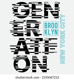 Illustration Vector Graphic Of Lettering Typography Generation Brooklyn New York City Design Tshirt Apparel And Background Print Logo