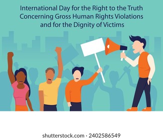 illustration vector graphic of a man holding a megaphone leads a demonstration oration, perfect for international day, righ to the truth, concerning, gross human, right violation, dignity victims.