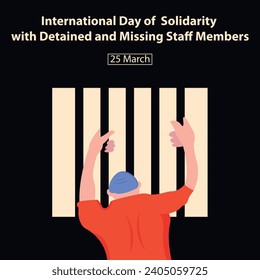 illustration vector graphic of a man holds prison bars, perfect for international day, solidarity with detained, missing staff, members, celebrate, greeting card, etc.
