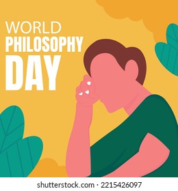 illustration vector graphic of a man is pensive thinking, perfect for international day, world philosophy day, celebrate, greeting card, etc.