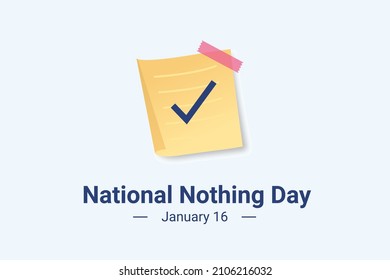 Illustration vector graphic of National Nothing Day. The illustration is Suitable for banners, flyers, stickers, Card, etc.