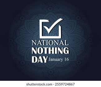 Illustration vector graphic of National Nothing Day. The illustration is Suitable for banners, flyers, stickers, Card, etc.