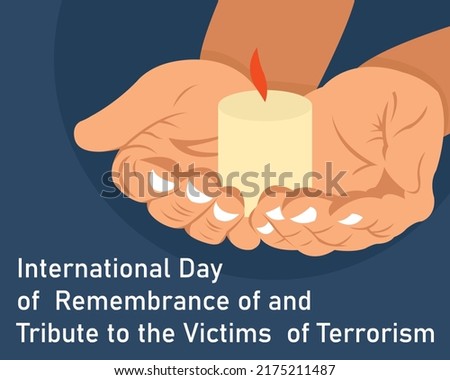 illustration vector graphic of a pair of human hands are looking up carrying a candle, perfect for international day, victims of terrorism, celebrate, greeting card, etc.