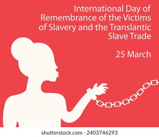 illustration vector graphic of silhouette of a woman with her hands in chain handcuffs, perfect for international day, remembrance of the victims, slavery and translantic, slave trade, celebrate.