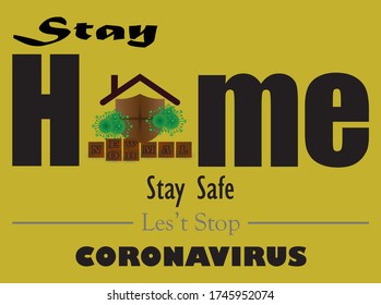 Illustration vector graphic of Stay home stay safe les't stop coronavirus