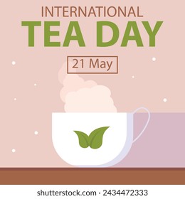 illustration vector graphic of the teacup was emitting steam on the table, perfect for international day, international tea day, celebrate, greeting card, etc.