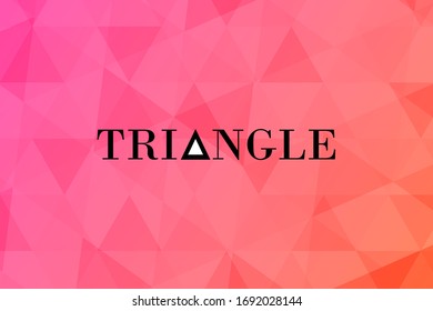 Illustration vector graphic of  Triangle background