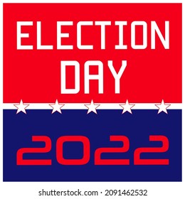 Illustration Vector Graphic Of
Usa Flag Emblem And Election Day 2022 Perfect For Election Day, Icon, Background, Wallpaper, Poster