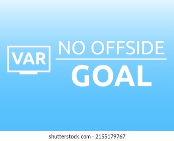 Illustration vector graphic of var video assistant referee football decision goal no offside