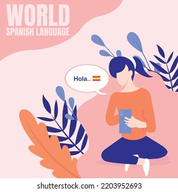 Illustration Vector Graphic Of A Woman Communicates In Spanish Using A Smartphone, Perfect For International Day, World Spanish Language, Celebrate, Greeting Card, Etc.