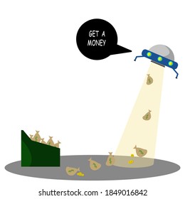 Illustration vector graphich of ufo get a money. Good of poster, business, entrepreneur.