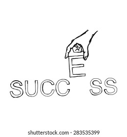 illustration vector hand drawn doodles of hand putting letter E on the word SUCCESS, business concept, creative design.